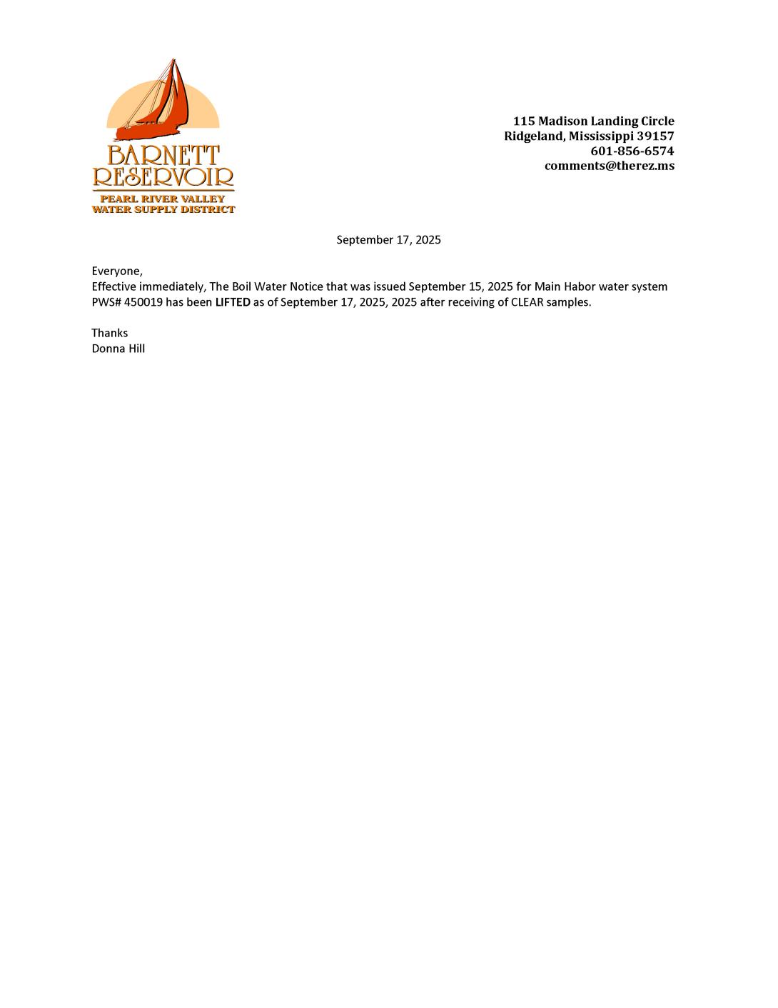 Effective immediately, the PEARL RIVER VALLEY WATER SUPPLY DISTRICT has LIFTED the Boil Water Notice for Subdivisions on the Main Harbor water system # 45001